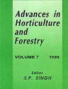 Advances in Horticulture and Forestry, Volume 7/edited by S.P. Singh