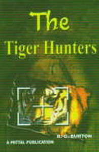 The Tiger Hunters/R.G. Burton