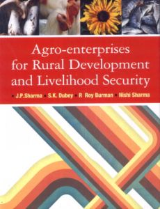 Agro Enterprises for Rural Development and Livelihood Security