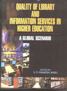 Quality of Library and Information Services in Higher Education : A Global Scenario