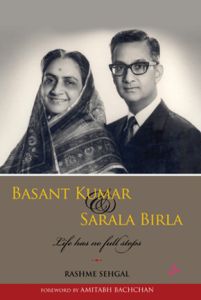 Basant Kumar and Sarala Birla: Life has no Full Stops