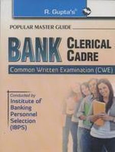 Bank Clerical Cadre : Common Written Examination (CWE)