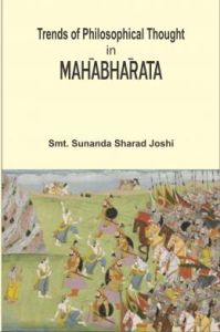 The Trends of Philosophical Thought in Mahabharata