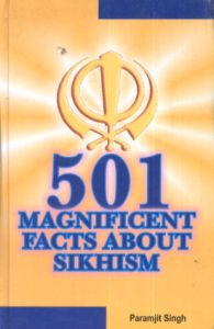 501 Magnificent Facts About Sikhism