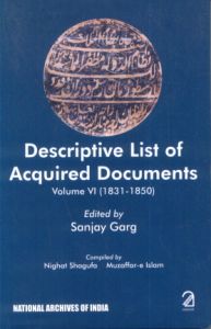 Descriptive List of Acquired Documents: Volume VI (1831-1850)