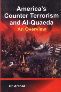 America's Counterterrorism and Al-Qaeda : An Overview