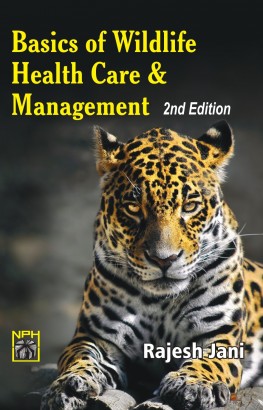 Basics of Wildlife Health Care and Management