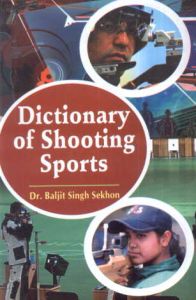 Dictionary of Shooting Sports