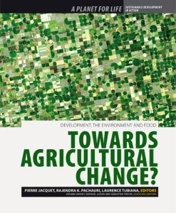 A Planet For Life : Towards Agricultural Change
