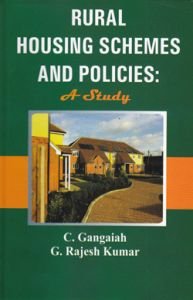 Rural Housing Schemes and Policies : A Study