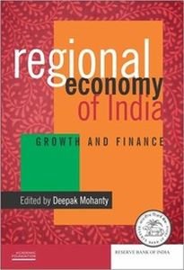 Regional Economy of India : Growth and Finance