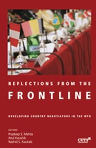 Reflections from the Frontline : Developing Country Negotiators in the WTO