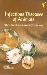 Infectious Diseases of Animals their Identification and Treatment