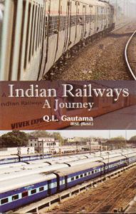 Indian Railways : A Journey
