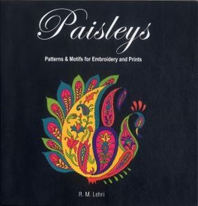 Paisleys : Patterns and Motifs for Embroidery and Prints (With CD)