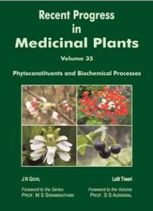Recent Progress in Medicinal Plants Vol. 35: Phytoconstituents and Biochemical Processes