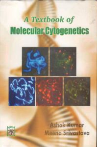 A Text Book of Molecular Cytogenetics