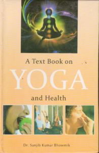 A Text Book on Yoga and Health