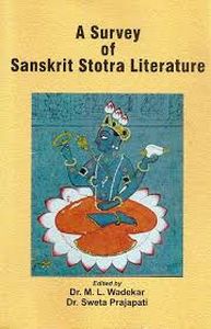 A Survey of Sanskrit Stotra Literature