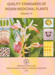 Quality Standards of Indian Medicinal Plants : Vol. 12