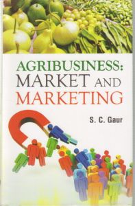 Agribusiness : Market and Marketing 