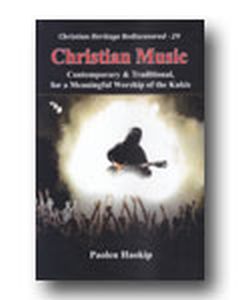 Christian Music: Contemporary and Traditional, for a Meaningful Worship of the Kukis