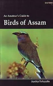 An Amateurs Guide to Birds of Assam