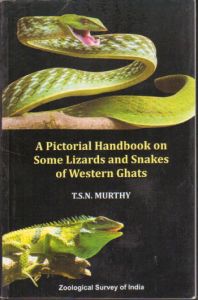 A Pictorial Handbook on Some Lizards and Snakes of Western Ghats