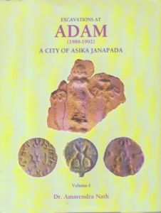 Excavations at Adam (1988-1992) : A City of Asika Janapada (2 Vols-Set)