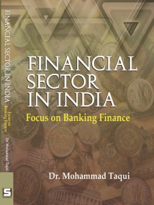  Financial Sector in India : Focus on Banking Finance