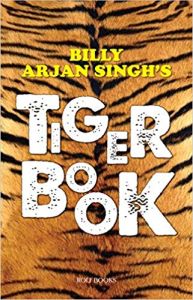 Billy Arjan Singh’s Tiger Book