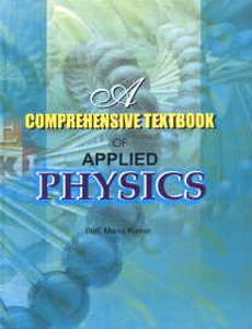 A Comprehensive Text Book of Applied Physics/Manoj Kumar