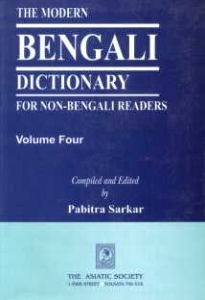 The Modern Bengali Dictionary for Non-Bengali Readers, Vol. IV: Consonants (ta-na)/edited by Pabitra Sarkar
