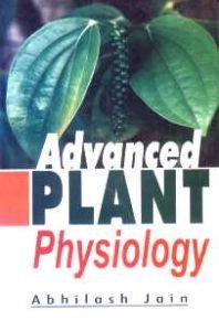 Advanced Plant Physiology/Abhilash Jain
