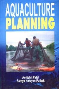 Aquaculture Planning/Amitabh Patel and Sathya Narayan Pathak