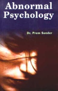 Abnormal Psychology/Prem Sunder