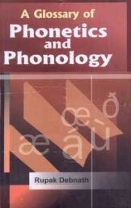 A Glossary of Phonetics and Phonology
