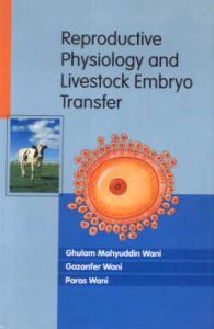 Reproductive Physiology and Livestock Embryo Transfer