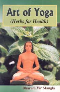 Art of Yoga : Herbs for Health