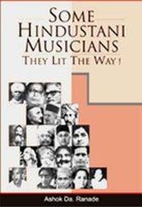 Some Hindustani Musicians: They Lit The Way!
