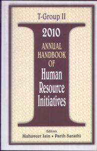Annual Handbook of Human Resource Initiatives 2010, T Group II