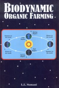 Biodynamic Organic Farming : An Ecofriendly Homeopathic Alternative to Chemical Farming