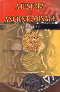 A History of Ancient Coinage 700-300 B.C. 