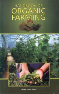 Handbook of Organic Farming