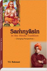 Samnyasins in the Hindu Tradition : Changing Perspectives