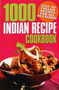 1000 Indian Recipe Cookbook