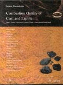 Combustion Quality of Coal and Lignite