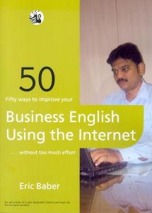 Fifty Ways to Improve Your Business English Using the Internet