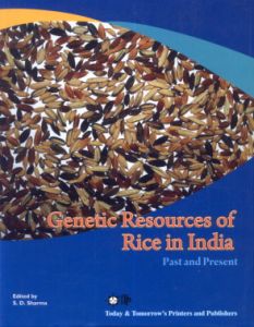 Genetic Resources of Rice in India : Past and Present