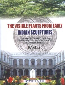 ures : A Study Based on the Depiction in Stone and Terracotta Sculptures Housed at the Indian Museum Kolkata : Parts I and II